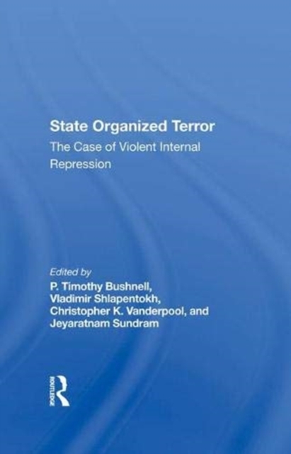 State Organized Terror : The Case Of Violent Internal Repression, Hardback Book