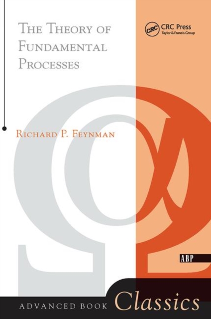 Theory of Fundamental Processes, Hardback Book