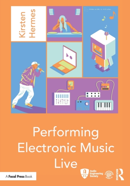 Performing Electronic Music Live, Paperback / softback Book