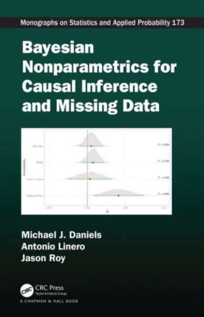 Bayesian nonparametrics for causal inference and missing data, Hardback Book