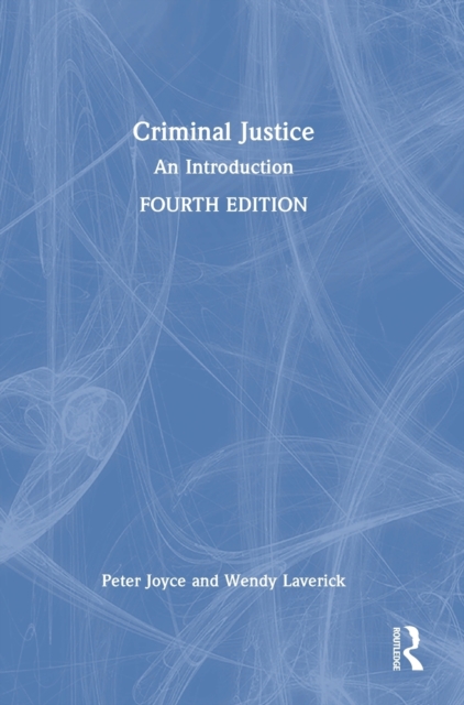 Criminal Justice : An Introduction, Hardback Book