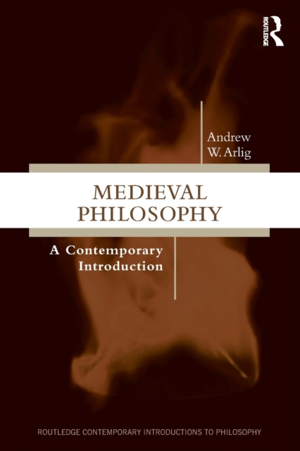 Medieval Philosophy : A Contemporary Introduction, Paperback / softback Book
