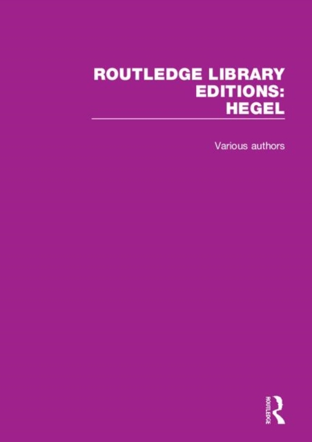 Routledge Library Editions: Hegel, Mixed media product Book