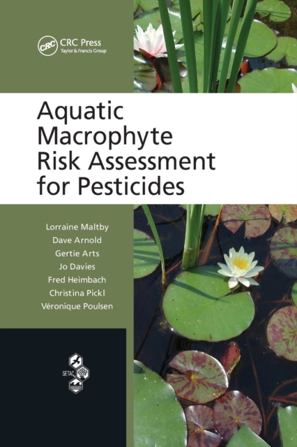 Aquatic Macrophyte Risk Assessment for Pesticides, Paperback / softback Book