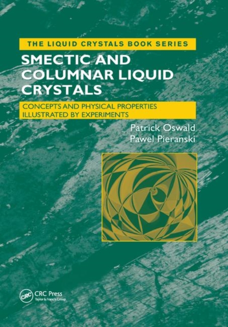 Smectic and Columnar Liquid Crystals : Concepts and Physical Properties Illustrated by Experiments, Paperback / softback Book