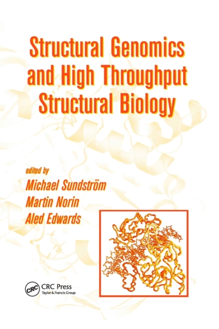 Structural Genomics and High Throughput Structural Biology, Paperback / softback Book