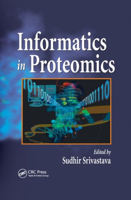 Informatics In Proteomics, Paperback / softback Book