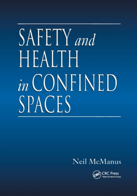 Safety and Health in Confined Spaces, Paperback / softback Book