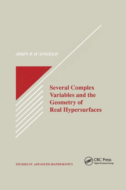 Several Complex Variables and the Geometry of Real Hypersurfaces, Paperback / softback Book
