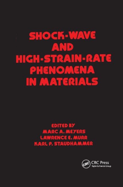Shock Wave and High-Strain-Rate Phenomena in Materials, Paperback / softback Book