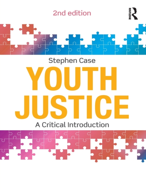 Youth Justice : A Critical Introduction, Paperback / softback Book