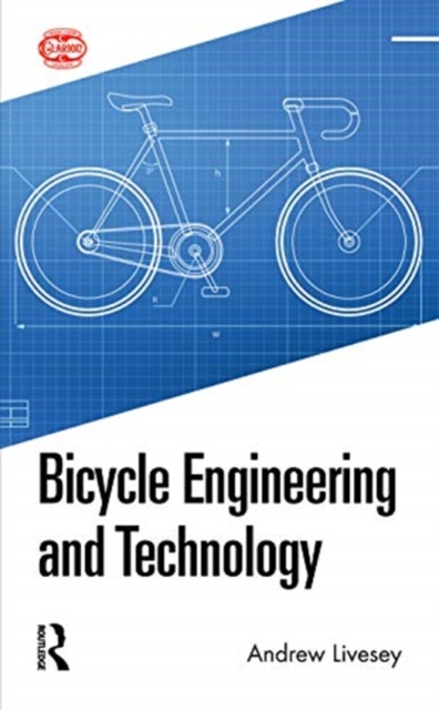 Bicycle Engineering and Technology, Hardback Book
