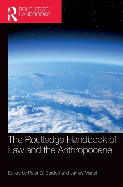 The Routledge Handbook of Law and the Anthropocene, Hardback Book