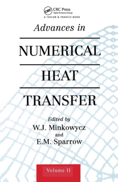 Advances in Numerical Heat Transfer, Volume 2, Paperback / softback Book