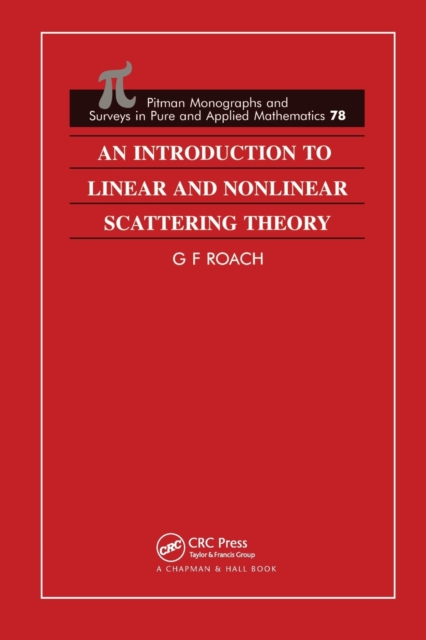 An Introduction to Linear and Nonlinear Scattering Theory, Paperback / softback Book