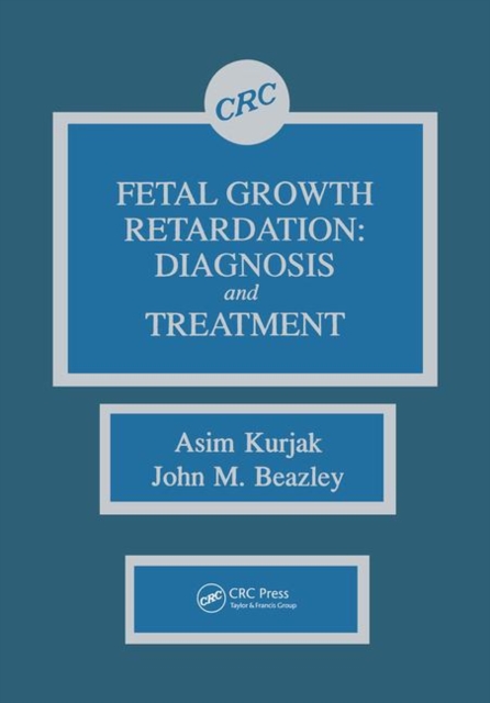 Fetal Growth Retardation : Diagnosis and Treatment, Paperback / softback Book