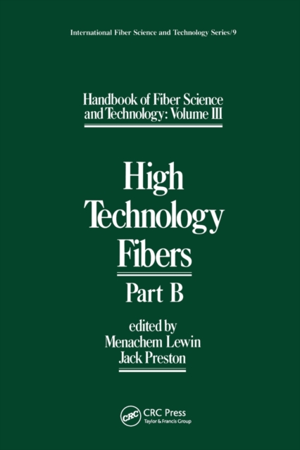 Handbook of Fiber Science and Technology Volume 2 : High Technology Fibers: Part B, Paperback / softback Book
