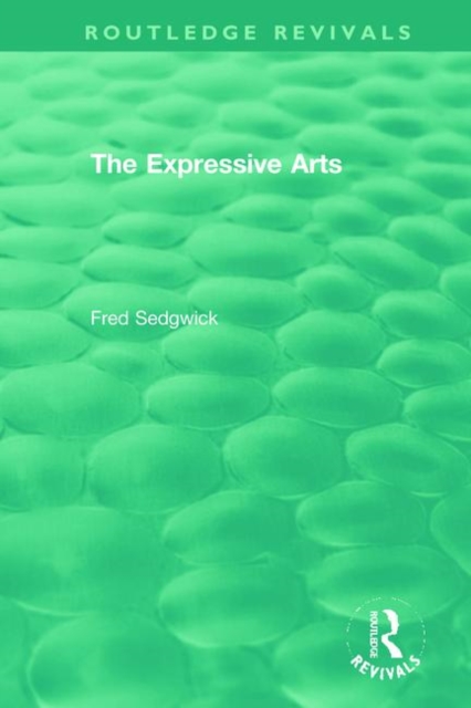 The Expressive Arts, Hardback Book
