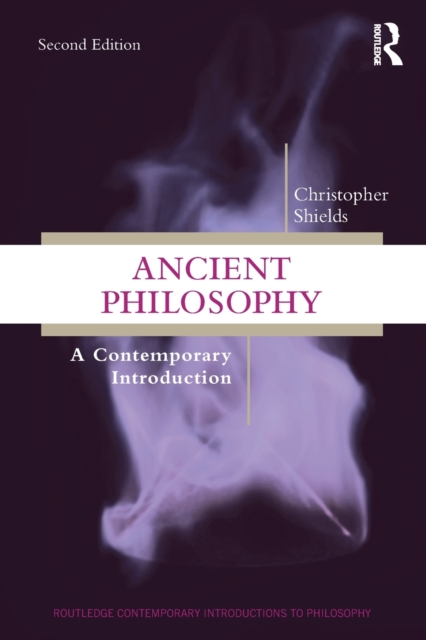 Ancient Philosophy : A Contemporary Introduction, Paperback / softback Book