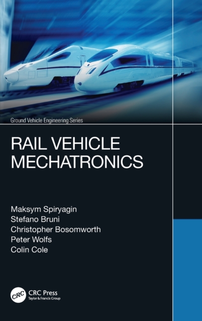 Rail Vehicle Mechatronics, Hardback Book