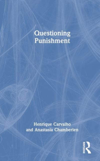 Questioning Punishment, Hardback Book