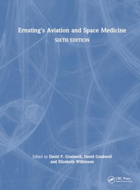 Ernsting's Aviation and Space Medicine, Hardback Book