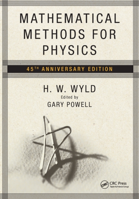 Mathematical Methods for Physics : 45th anniversary edition, Paperback / softback Book