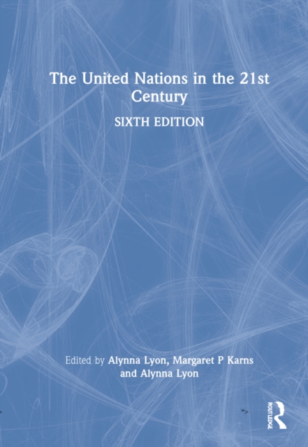 The United Nations in the 21st Century, Hardback Book