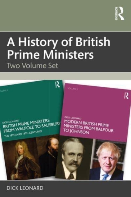 A History of British Prime Ministers : Two Volume Set, Mixed media product Book