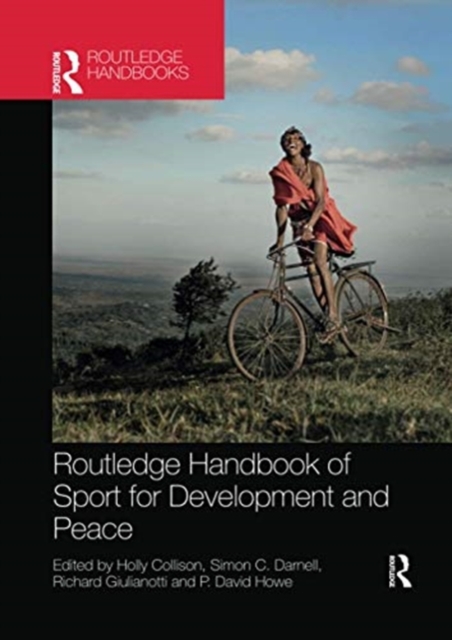 Routledge Handbook of Sport for Development and Peace, Paperback / softback Book