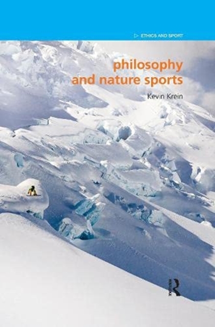 Philosophy and Nature Sports, Paperback / softback Book