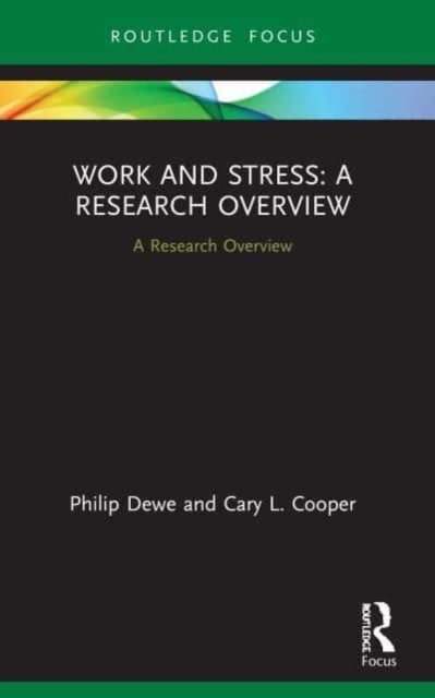 Work and Stress: A Research Overview : A Research Overview, Paperback / softback Book