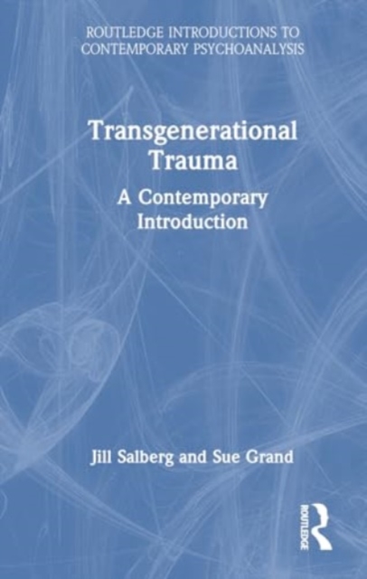 Transgenerational Trauma : A Contemporary Introduction, Hardback Book