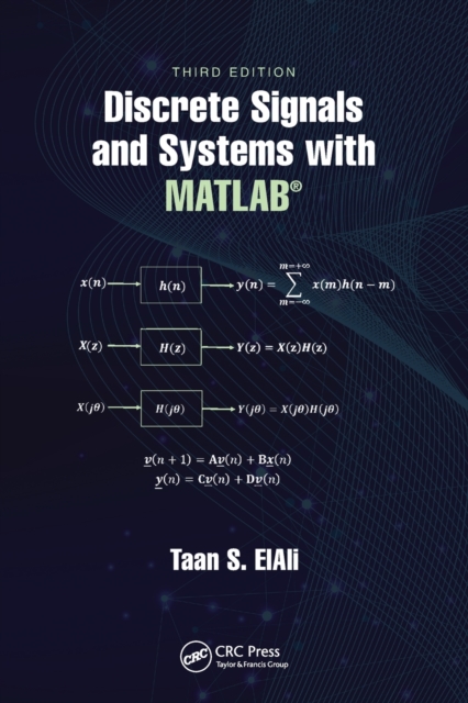 Discrete Signals and Systems with MATLAB®, Paperback / softback Book