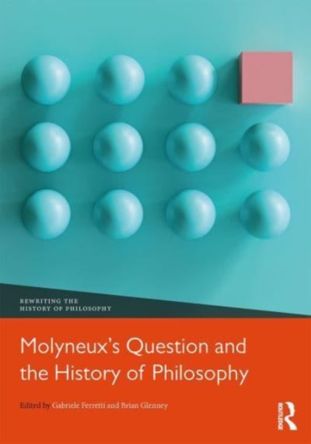 Molyneux’s Question and the History of Philosophy, Paperback / softback Book
