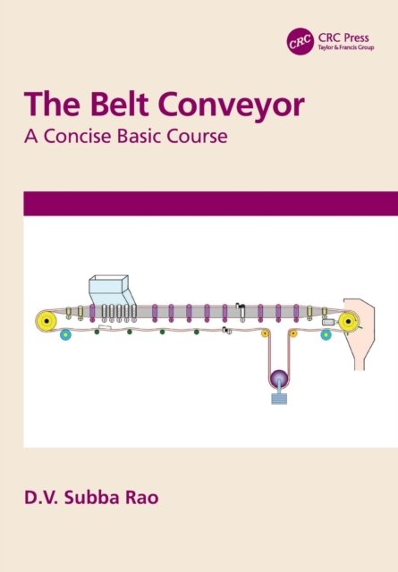 The Belt Conveyor : A Concise Basic Course, Paperback / softback Book