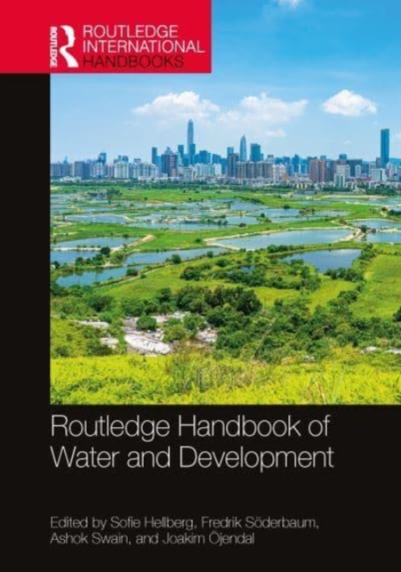 Routledge Handbook of Water and Development, Hardback Book