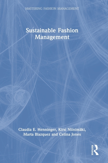Sustainable Fashion Management, Hardback Book