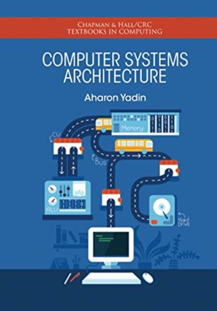 Computer Systems Architecture, Paperback / softback Book