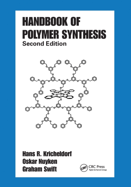 Handbook of Polymer Synthesis : Second Edition, Paperback / softback Book
