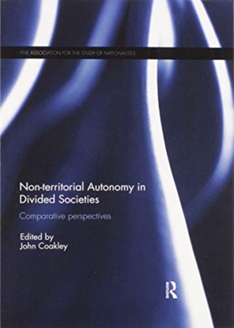 Non-territorial Autonomy in Divided Societies : Comparative Perspectives, Paperback / softback Book