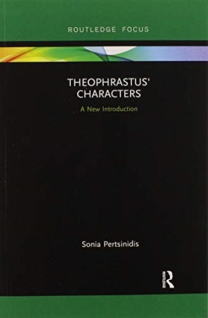 Theophrastus' Characters : A New Introduction, Paperback / softback Book