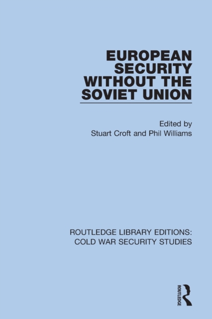 European Security without the Soviet Union, Paperback / softback Book