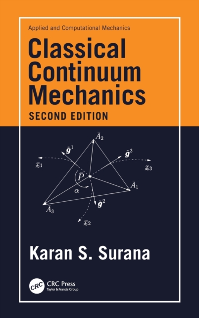 Classical Continuum Mechanics, Hardback Book