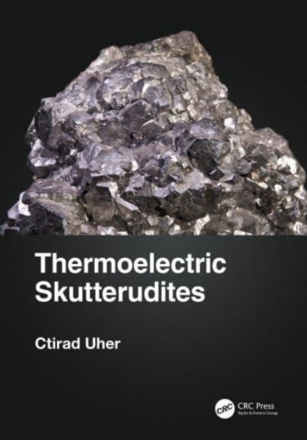 Thermoelectric Skutterudites, Paperback / softback Book