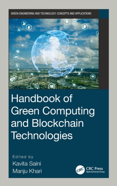 Handbook of Green Computing and Blockchain Technologies, Hardback Book