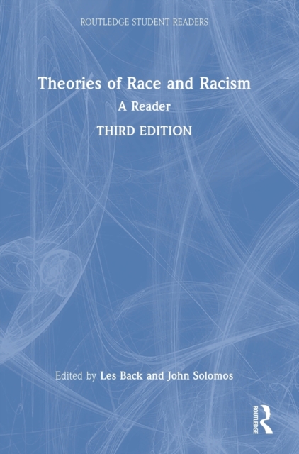 Theories of Race and Racism : A Reader, Hardback Book