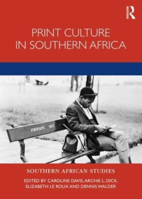 Print Culture in Southern Africa, Paperback / softback Book