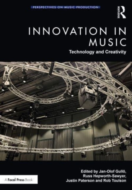 Innovation in Music: Technology and Creativity, Paperback / softback Book