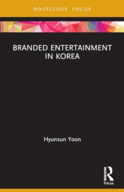 Branded Entertainment in Korea, Paperback / softback Book